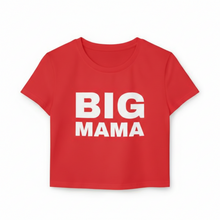 Load image into Gallery viewer, Big Mama T shirt
